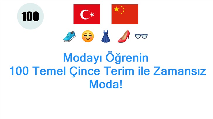 Modayı Öğrenin: 100 Temel Çince Terim ile Zamansız Moda!